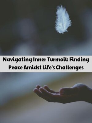 cover image of Navigating Inner Turmoil